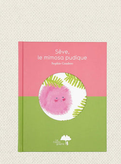 Livre Sève, le mimosa pudique